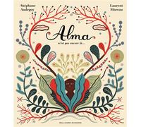 Stéphane Audeguy – Alma n'est pas encore là – Album jeunesse – Broché – Gallimard jeunesse