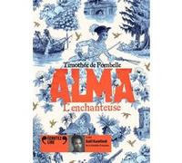 Alma Timothée de Fombelle (Auteur)