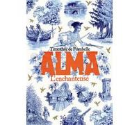 Alma Timothée de Fombelle (Auteur), François Place (Illustration)