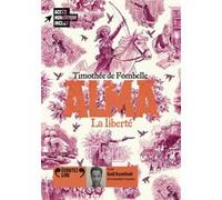 Alma Timothée de Fombelle (Auteur), Gaël Kamilindi (Lu par)