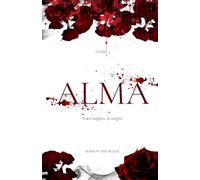 Alma tome 2: Si tu saignes, je saigne dark romance mafia
