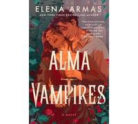 Alma Vampires - Elena Armas - Berkley - ebook (ePub) - Livre