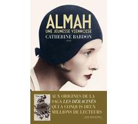 Almah - la jeunesse viennoise des Déracinés - Catherine Bardon - Les Escales - broché - Roman