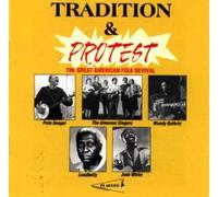 Almanac Singers - Tradition & Protest