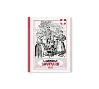 Almanach 2020 Savoyard - Collectif - Arthema - broché - Almanach