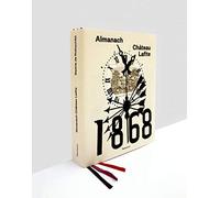 Almanach Château Lafite - 1868-2018