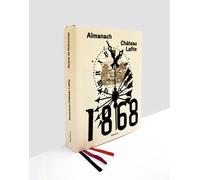 Almanach Château Lafite - 1868-2018