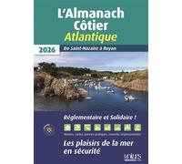 Almanach côtier Atlantique 2026 - Association l'Oeuvre du Marin Breton - Voiles Et Voiliers - broché - Almanach