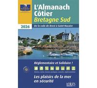 Almanach côtier Bretagne Sud 2026 - Association l'Oeuvre du Marin Breton - Voiles Et Voiliers - broché - Almanach
