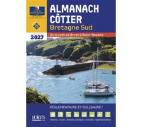 Almanach cotier Bretagne Sud 2027 - Association l'Oeuvre du Marin Breton - Voiles Et Voiliers - broché - Almanach