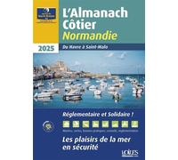 Almanach côtier Normandie 2025 - Association l'Oeuvre du Marin Breton - Voiles Et Voiliers - broché - Almanach