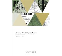 Almanach de la fabrique de Paris - J.-A. Azur - Hachette Bnf - broché - Livre