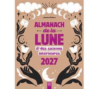 Almanach de la lune et des saisons intérieures 2027 - Jessica Rollero - Suzac - broché - Almanach