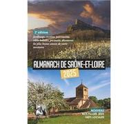 Almanach de Saône-et-Loire 2025 Ouvrage collectif (Auteur)