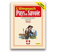 Almanach des pays de Savoie 2026 - Collectif - Arthema - broché - Almanach
