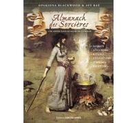 Almanach Des Sorcières - Une Année Sous Le Signe De La Magie