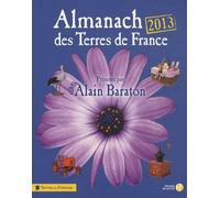 Almanach Des Terres De France - Edition 2013