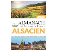 Almanach des Terroirs de France Alsacien 2024 - Ramsay - Pelican Creations Du - broché - Almanach