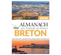 Almanach des Terroirs de France Breton 2024
