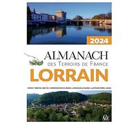 Almanach des Terroirs de France Lorrain 2024 – Broché