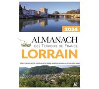 Almanach des Terroirs de France Lorrain 2024