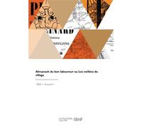 Almanach du bon laboureur ou Les veillées du village - Jean Lebeuf - Hachette Bnf - broché - Livre