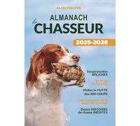 Alain Philippe – Almanach du chasseur 2025-2026 – Broché