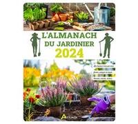 Almanach du jardinier 2024 Collectif (Auteur)