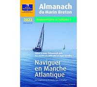 Almanach du marin breton: Naviguer en Manche Atlantique