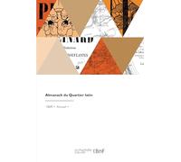Almanach du Quartier latin - Maroteau Gustave - Hachette Bnf - broché - Livre