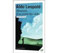 Almanach d'un comté des sables Aldo Leopold (Auteur), Jean-Marie Gustave Le Clézio (Préface), Anna Gibson (Traduction), Charles W. Schwartz (Illustration)