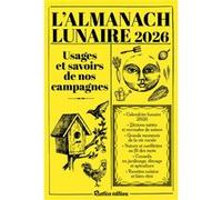 Almanach lunaire des usages et savoirs de nos campagnes 2026