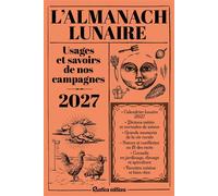 Almanach lunaire des usages et savoirs de nos campagnes 2027 - Michel Viard - Rustica - broché - Almanach