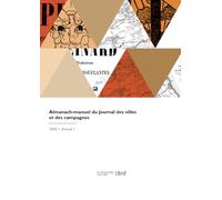 Almanach-manuel du Journal des villes et des campagnes - Collectif - Hachette Bnf - broché - Livre