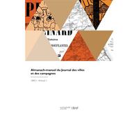 Almanach-manuel du Journal des villes et des campagnes - Collectif - Hachette Bnf - broché - Livre