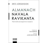 Almanach Navala Ravikanta: Przewodnik do bogactwa i szczęścia