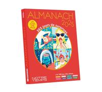 Almanach Notre Temps 365 jours de surprises - 1 jour = 1 page - +1500 jeux, infos, astuces... - idée cadeau Noël idéale ! - Edition 2025 - Collectif - Bayard - broché - Almanach