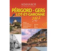 Almanach Périgord - Gers - Lot-et-Garonne 2022 - Ramsay - Pelican Creations Du - broché - Almanach