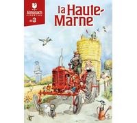Almanach perpétuel de la Haute-Marne numéro 3 - Collectif - La Vache Pourpre - broché - Almanach