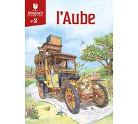 Almanach perpétuel de l'Aube numéro 2 - Collectif - La Vache Pourpre - broché - Almanach
