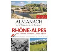 Almanach rhone alpes (forez, ain, savoie, dauphiine, ardeche) - Collectif - Pelican Creations Du - broché - Almanach