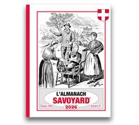 Almanach Savoyard 2026 - Collectif - Arthema - broché - Almanach