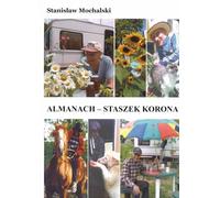Almanach - Staszek Korona