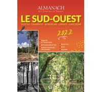 Almanach Sud-Ouest - Poitou - Charente - Bordelais - Landes - Gascogne 2022 - RAMSAY - Pelican Creations Du - broché - Almanach