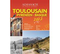 Almanach Toulousain - Pyrénéen - Basque 2022 - Ramsay - Pelican Creations Du - broché - Almanach