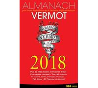 Almanach Vermot 2018: petit musée des traditions & de l'humour populaires français