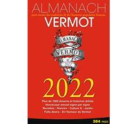 Almanach Vermot 2022: Petit livre des traditions & de l'humour populaire Français