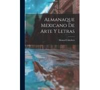 Almanaque Mexicano De Arte Y Letras
