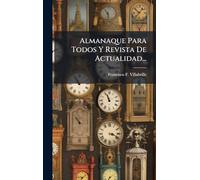 Almanaque Para Todos Y Revista De Actualidad...