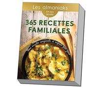 Almaniak 365 recettes familiales - Calendrier, une recette par jour